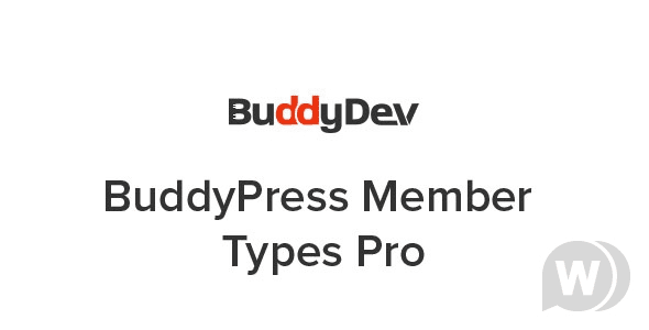 [Buddydev] BuddyPress Member Types Pro v1.4.5