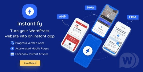 [Codecanyon] Instantify v3.4 NULLED - PWA & Google AMP и Facebook IA для WordPress