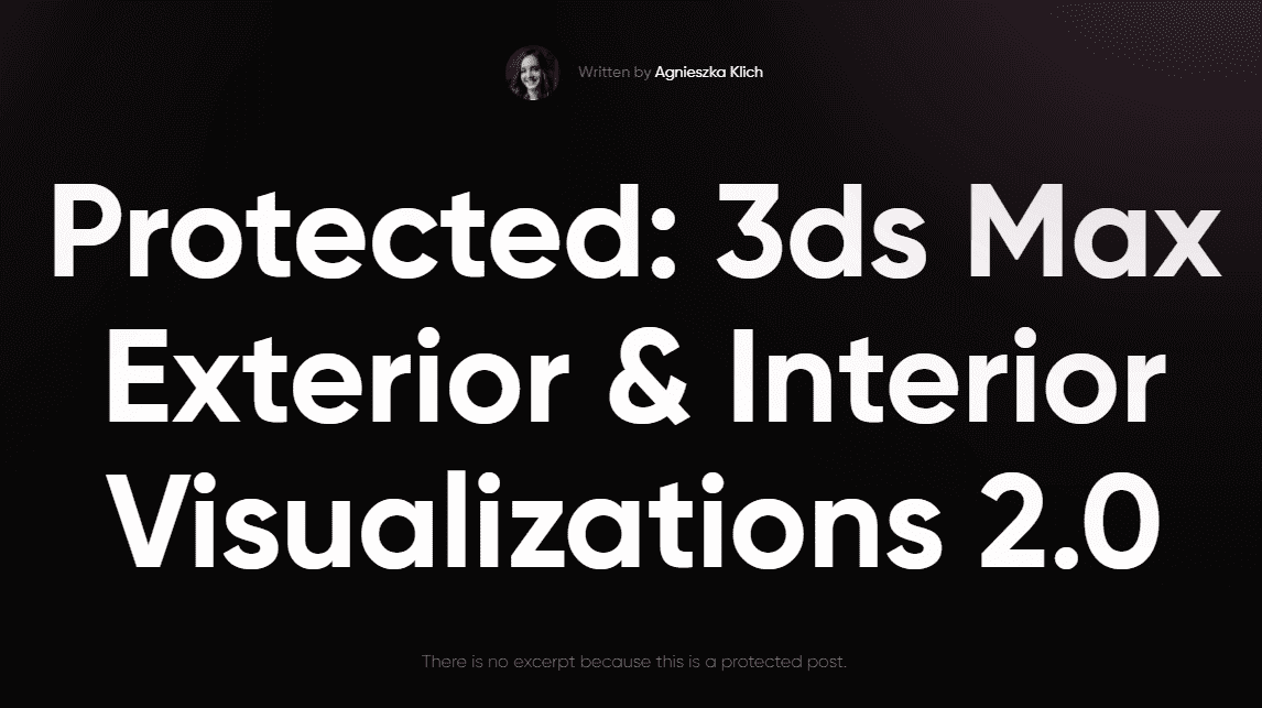[Agnieszka Klich] 3ds Max Exterior & Interior Visualizations (2023)