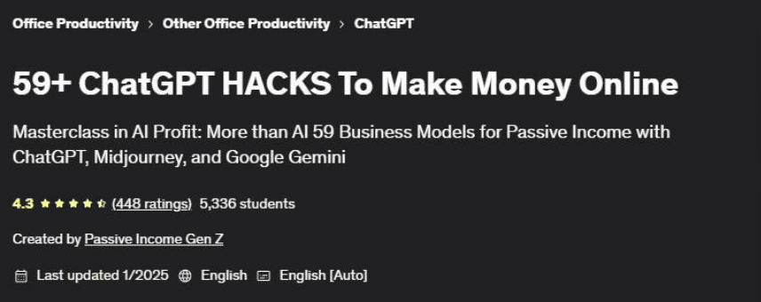 [Поколение пассивного дохода Z] [Udemy] 59+ взломов ChatGPT для заработка денег в интернете (2025)