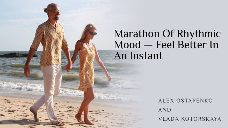 [Newmindstart] [Алекс Остапенко, Влада Которская] Марафон ритмичного настроения — почувствуйте себя лучше в одно мгновение (2025)