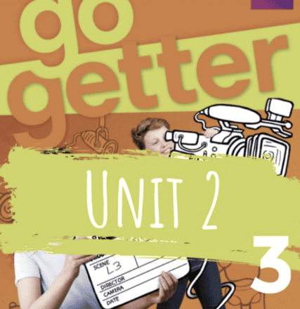 Go Getter 3 Unit 2 [Ирина Папахина]